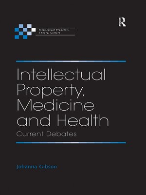 cover image of Intellectual Property, Medicine and Health